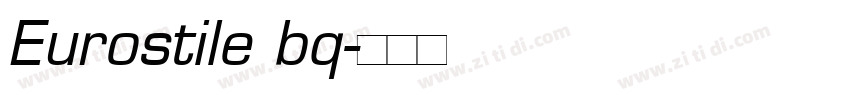 Eurostile bq字体转换